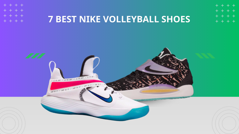 7 Best Nike Volleyball Shoes 2024 (Tested By Professionals)