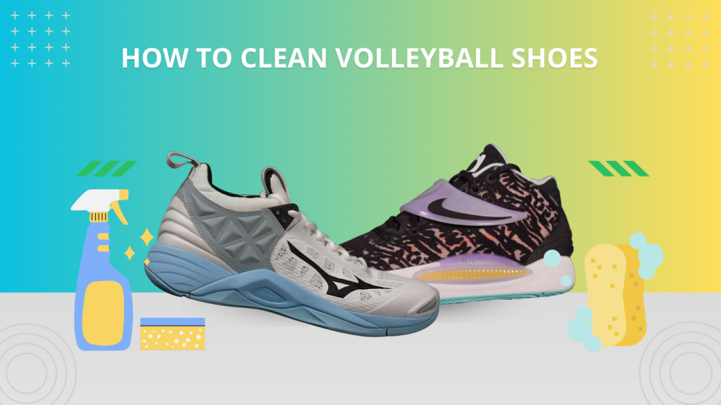 How to clean volleyball shoes