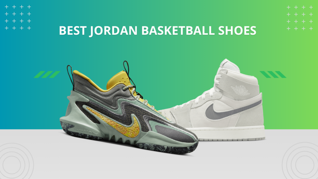 best jordan basketball shoes