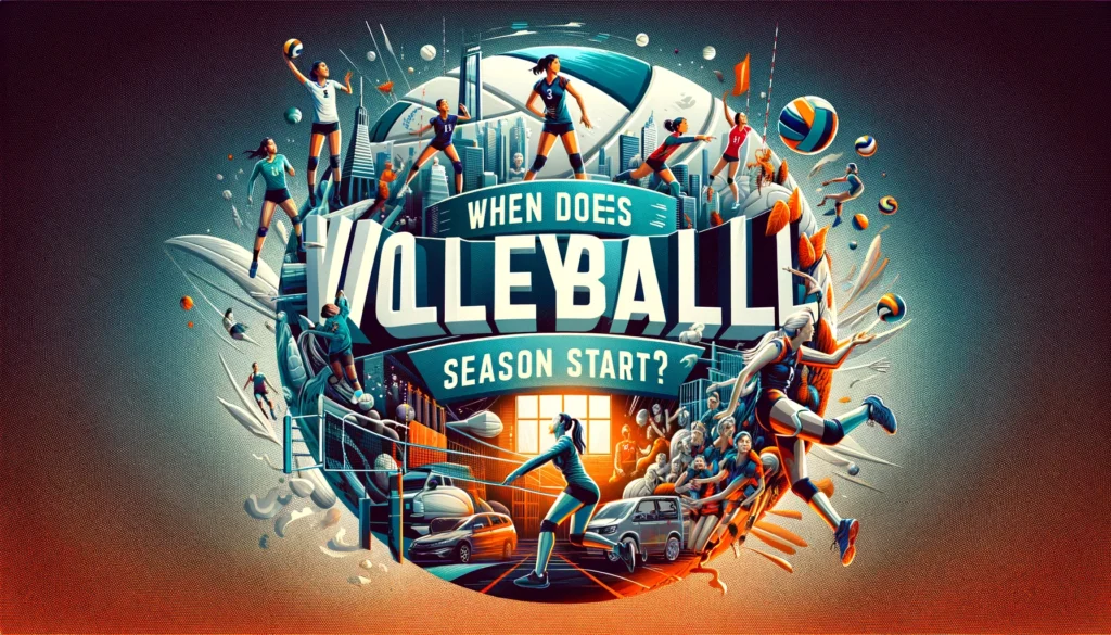 When Does Volleyball Season Start?